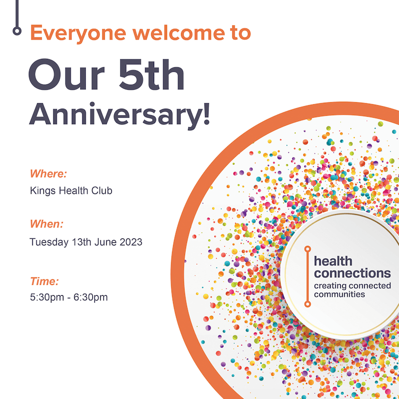 Health Connections 5th Year Anniversary Celebrations